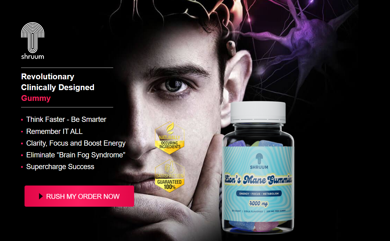 Shruum Lion's Mane Gummies: [Reviews 2022] Brain Booster, Think Faster & Price Where To Buy?